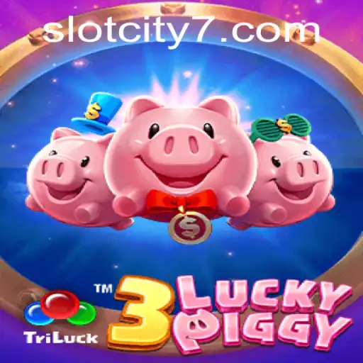 Discover the Thrills of 3LUCKYPIGGY: A SlotCity Adventure