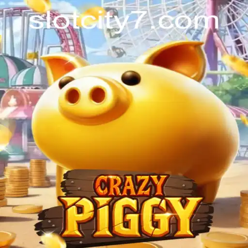 Exploring CrazyPiggy in SlotCity