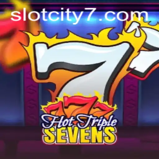 Hot Triple Sevens Ignites Excitement at Slotcity