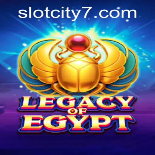 LegacyOfEgypt: Unlock the Mysteries of Ancient Egypt in SlotCity