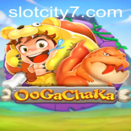 OoGaChaKa: A Journey into SlotCity