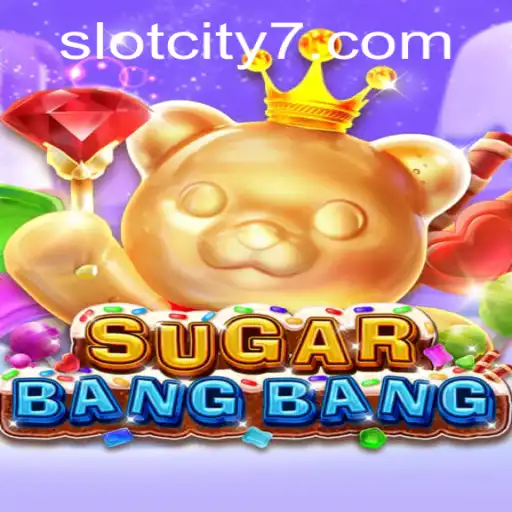 SUGARBANGBANG: Dive into the World of Sweet Adventures with SlotCity